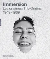 Immersion. Les origines: 1948-1969