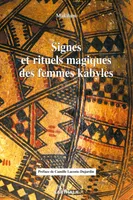 Signes et rituels magiques des femmes kabyles