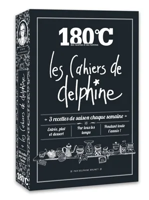180°C : des recettes et des hommes, Les cahiers de Delphine