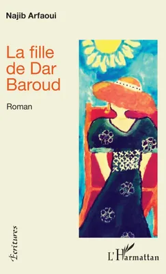 La fille de Dar Baroud, Roman