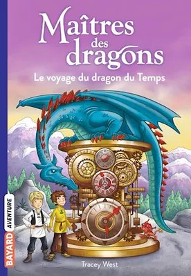 Maîtres des dragons, Tome 15, Le voyage du dragon du Temps