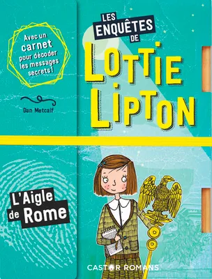 Les enquêtes de Lottie Lipton, L'aigle de Rome, L'Aigle de Rome