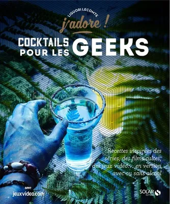 Cocktails pour les geeks