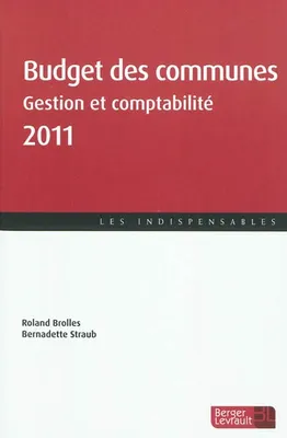 Budget des communes 2011 / gestion et comptabilité