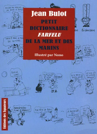 Livres Loisirs Humour Petit dictionnaire farfelu de la mer et du marin Jean Bulot