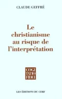 Le Christianisme au risque de l'interprétation