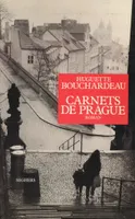 Carnets de Prague, [roman]