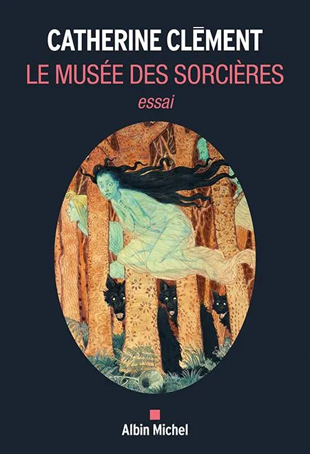 Livres Féminismes et LGBT++ Sociologie de genres Le musée des sorcières / essai Catherine Clément