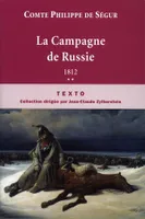 La campagne de Russie 1812, Volume 2, La campagne de Russie