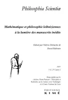 Philosophia scientiae vol.25/2, Mathématique et philosophie leibniziennes à la lumière des manuscrits inédits