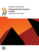 Corporate Governance in Asia 2011, Progress and Challenges