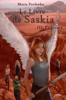 3, Le Livre de Saskia T3, III - Enkidare