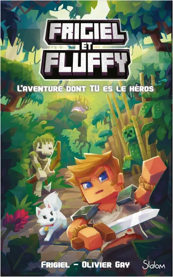 Jeux et Jouets Livres Livres pour les  6-9 ans Romans Frigiel et Fluffy L'aventure dont tu es le héros Frigiel, Olivier Gay