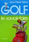 Golf : Le savoir