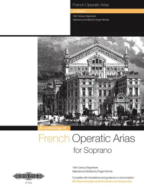 French Operatic Arias for Soprano, 19th Century Repertoire