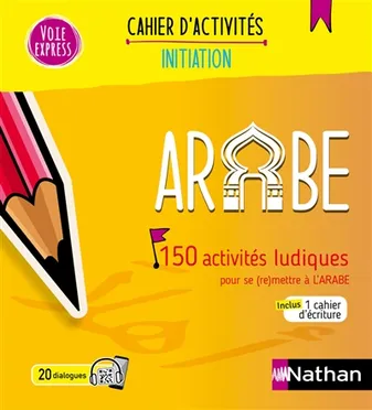 Arabe - Cahier d'activités - Initiation (Voie express) - 2024