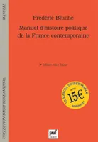 Manuel d'histoire politique de la france contemporaine (2e ed)