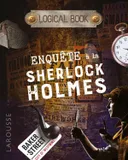 Logical book, Enquête à la Sherlock Holmes