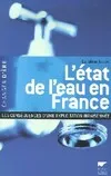 L'état de l'eau en France, les conséquences d'une exploitation irraisonnée