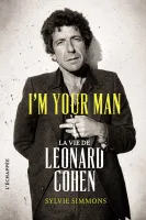 I'm your man , la vie de Leonard Cohen