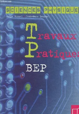Sciences Physiques - BEP (2001), Travaux Pratiques