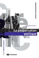 La peopolisation politique, Analyse en Belgique, France et Grande-Bretagne
