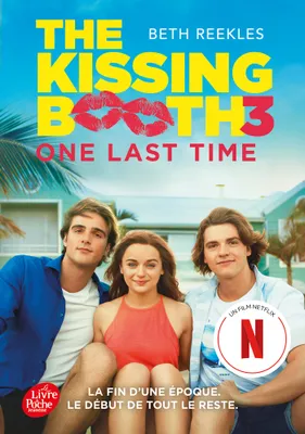 3, The Kissing Booth - Tome 3, One last time