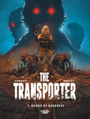 The Transporter - Volume 3 - Bound by Darkness