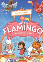 Hôtel Flamingo, 4, Le fabuleux festin, Le fabuleux festin