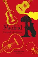 Madrid - Escapades littéraires