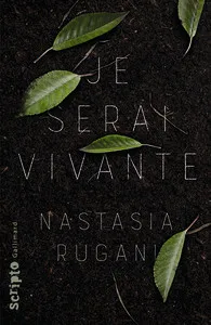 Livres Ados et Jeunes Adultes Les Ados Romans Littératures de l'imaginaire Je serai vivante Nastasia Rugani