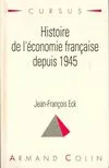 Histoire De l'Economie Francaise Depuis 1945 Eck