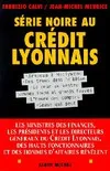 Série noire au Crédit Lyonnais