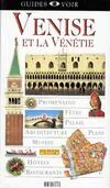 Venise et la Vénétie - Collection guides voir.