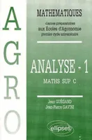 Mathématiques., Mathématiques Agro Cours Analyse – 1, agro, maths sup C
