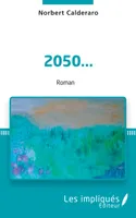2050, Roman