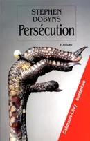 Persécution, roman