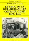 Le choc de la guerre dans les Côtes-du-Nord, 1939-1945