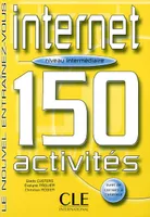 INTERNET-150 ACTIVITES LIVRE+CORRIGES, Livre