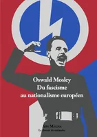 Du fascisme au nationalisme européen, Anthologie
