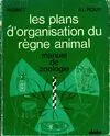 Les plans d'organisation du règne animal : Manuel de zoologie, manuel de zoologie...