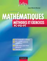 Mathématiques - Méthodes et Exercices PC-PSI-PT