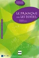 II, Quarante-cinq textes de français courant, Le français par les textes, Livre
