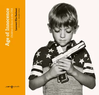 Age of Innocence, Les Enfants et les armes aux Etats-Unis