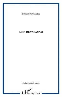 Loin de Varanasi, roman