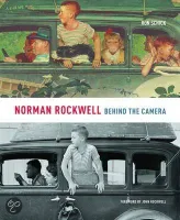 Norman Rockwell Behind the Camera /anglais