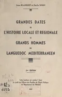 Grandes dates de l'histoire locale et régionale et grands hommes du Languedoc Méditerranéen
