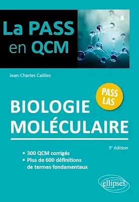 Biologie moléculaire. 3e éd.
