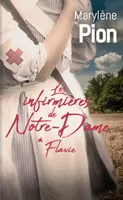 1, Les infirmières de Notre-Dame T1 Flavie