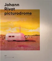 Picturodrome - Johann Rivat, picturodrome